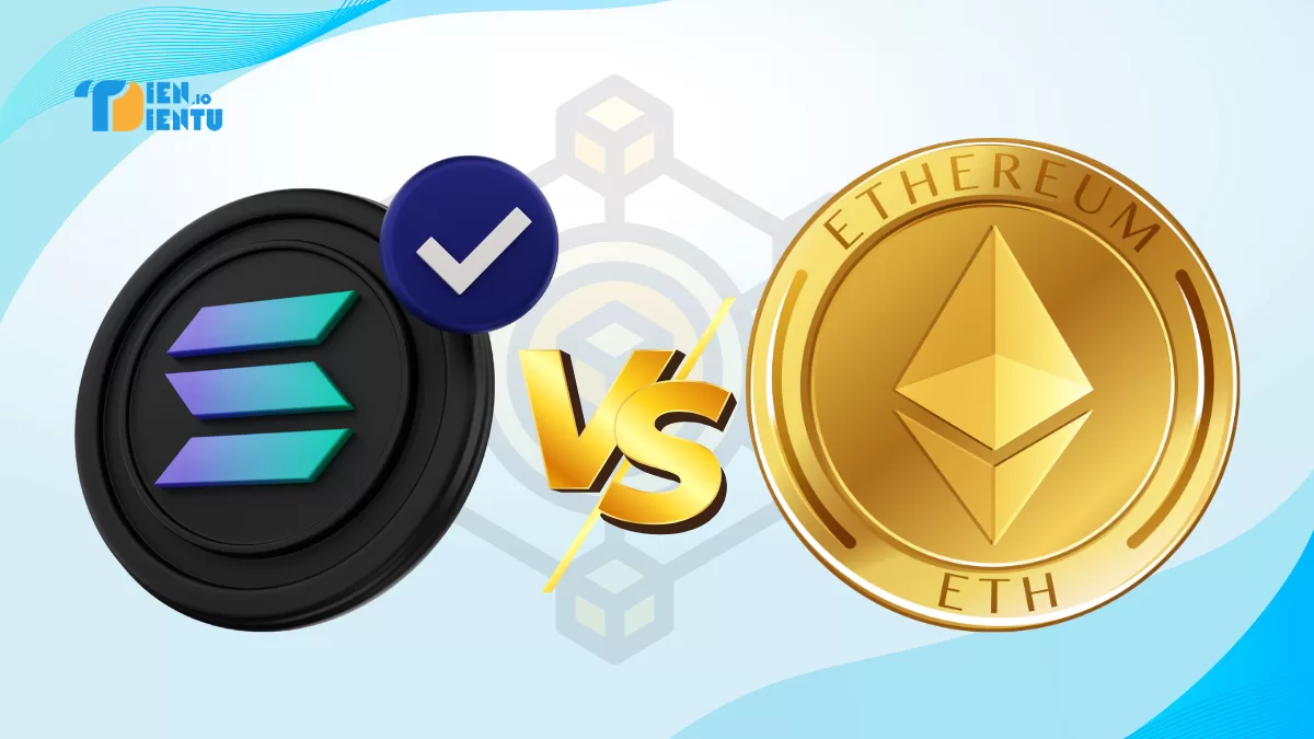Solana vs Ethereum: Sự Cạnh Tranh trong Thị Trường Blockchain