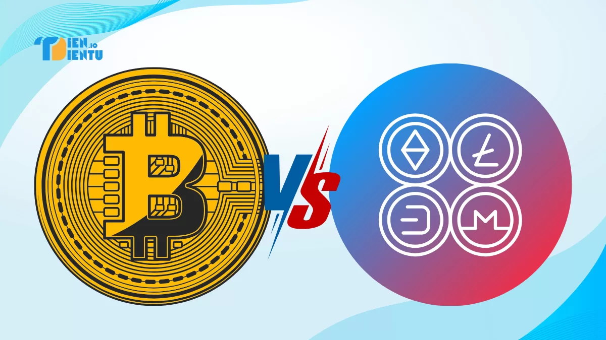 Sự khác biệt giữa Bitcoin và Altcoin
