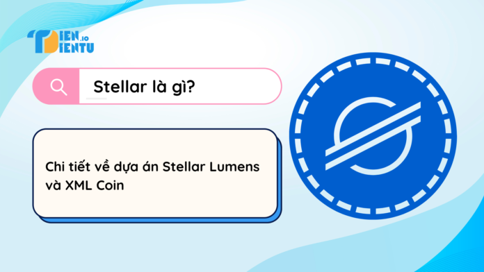 Stellar là gì? Stellar là gì?